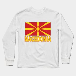 The Pride of Macedonia - Macedonian National Flag Design Long Sleeve T-Shirt